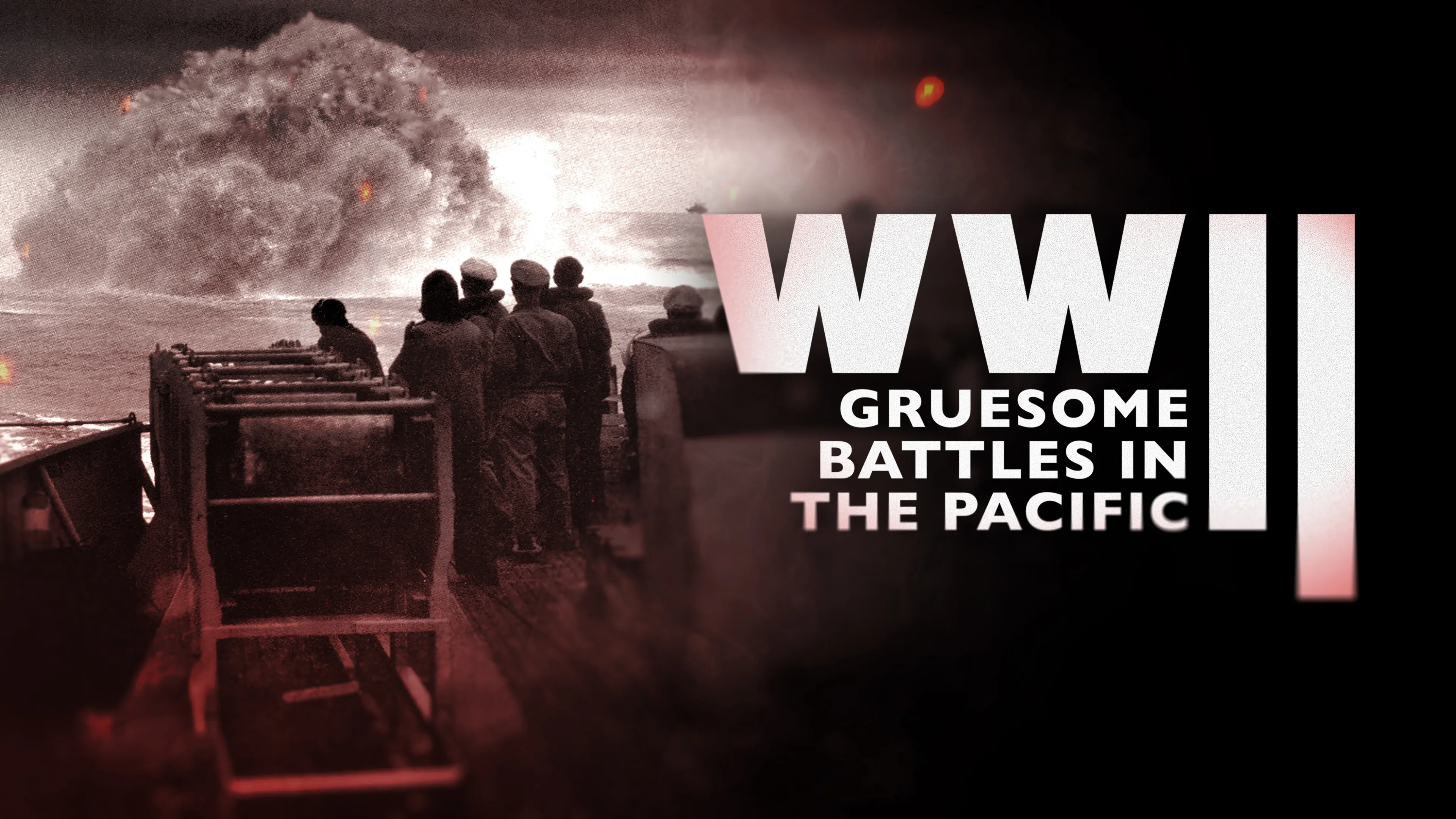 World War II: Gruesome Battles in the Pacific poster